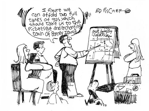 Family vacation spoilt by oil prices.