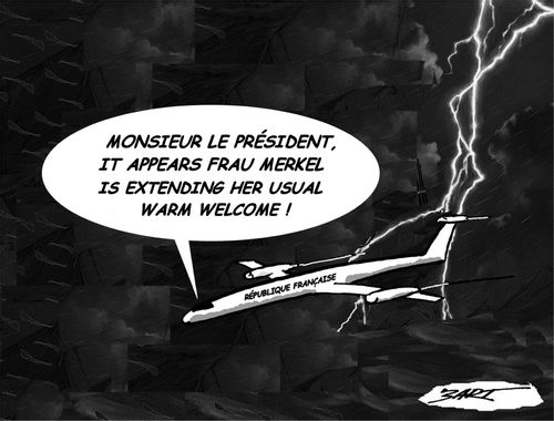 'Monsieur Le President, it appears Frau Merkel is extending her usual warm welcome!'