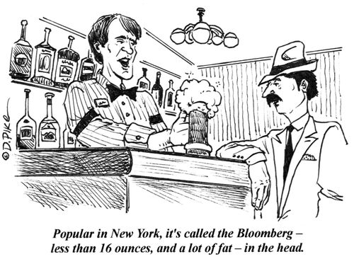 'Popular in New York, it's called the Bloomberg -- less than 16 ounces, and a lot of fat -- in the head.'