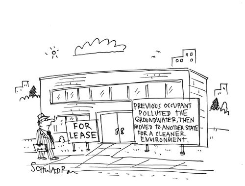 Previous occupants polluted the groundwater, then moved to another state for a cleaner environment.