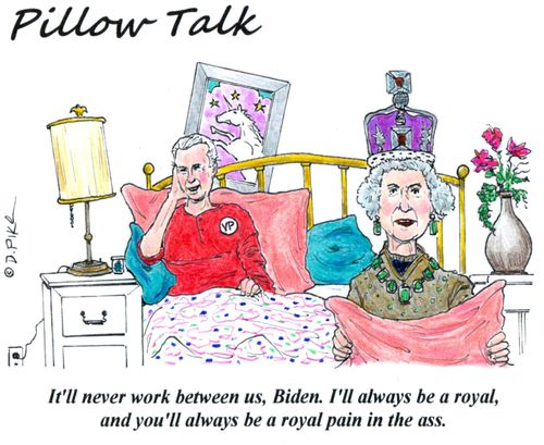 'It'll never work between us, Biden. I'll always be a royal, and you'll always be a royal pain in the ass.'
