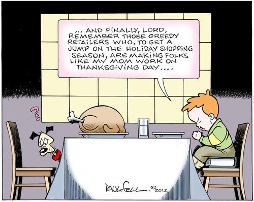 '...Lord, remember those greedy retailers who...are making folks like my mom work on Thanksgiving...'