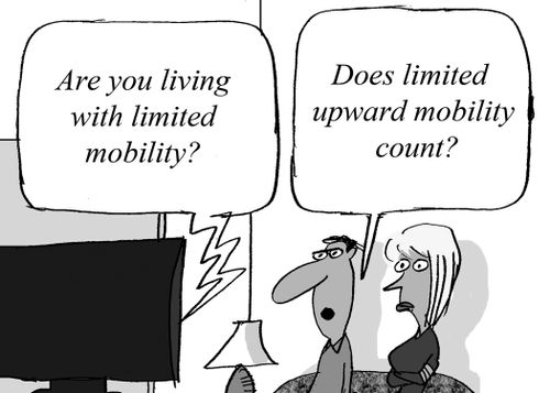 'Does limited upward mobility count?'