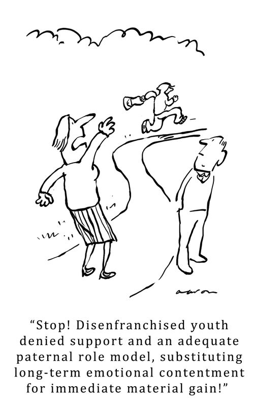 'Stop! Disenfranchised youth...!"