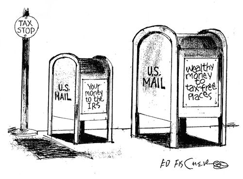 Tax Stop: Your money to the IRS. . . Wealthy money to tax free places.