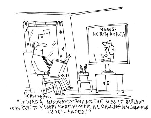 "It was a misunderstanding. The missile build up was due to a South Korean official calling Kim Jon eun 'baby face'."