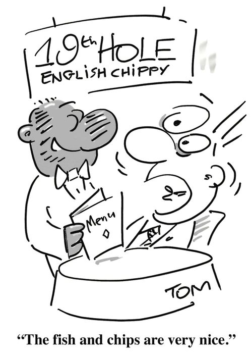 'The fish and chips are very nice.'