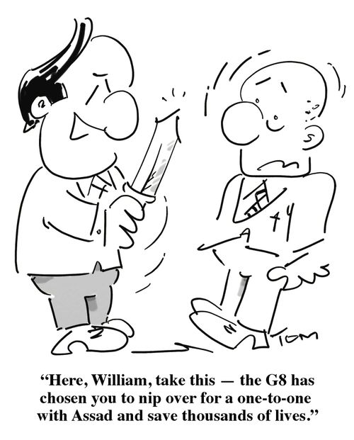 'Here, William, take this - the G8 has chosen you to nip over for a one-to-one with Assad...'