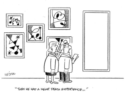 'Then he had a near death experience...'