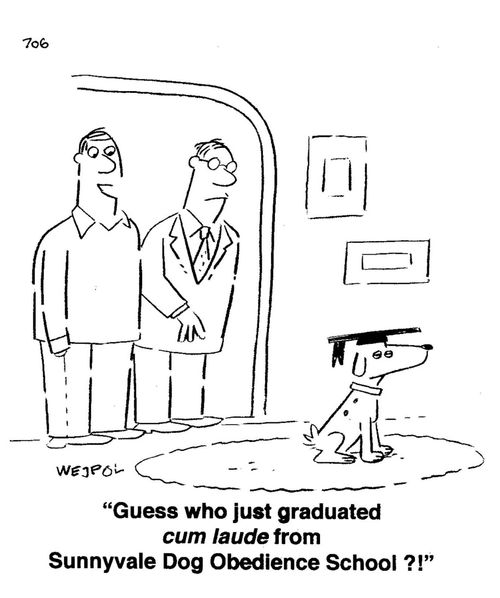 'Guess who just graduated cum laude from Sunnyvale Dog Obedience School?!'