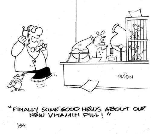 'Finally some good news about out new vitamin pill!'