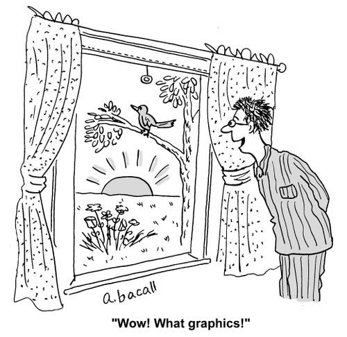 'Wow what graphics.'
