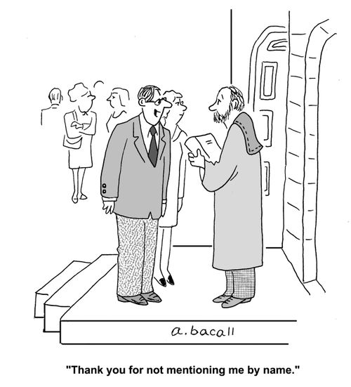 'Thank you for not mentioning me by name.'