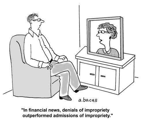 'In financial news, denials of impropriety outperformed admissions of impropriety.'