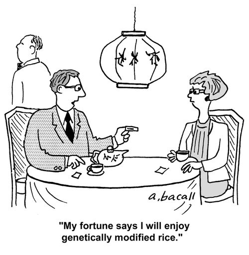 'My fortune says I will enjoy genetically modified rice.'