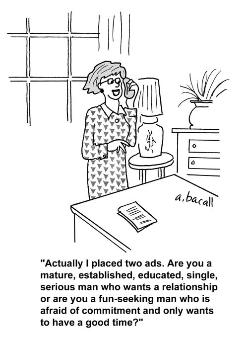 'Actually I placed two ads. Are you a mature, established, educated, single, serious man . . .'