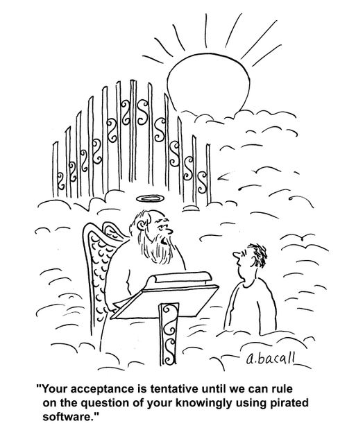 'Your acceptance is tentative until we can rule on the question of your knowingly using pirated software.'
