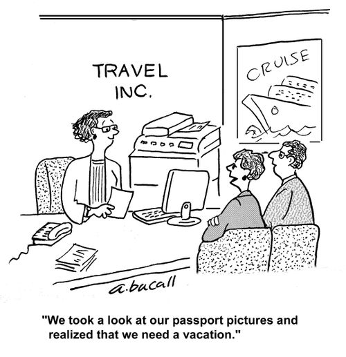 'We took a look at our passport pictures and realized that we need a vacation.'