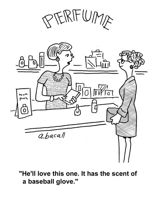 'He'll love this one. It has the scent of a baseball glove.'