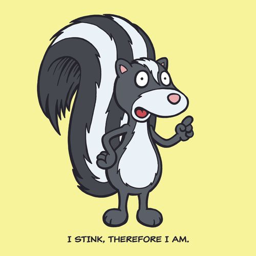 I stink, therefore I am.