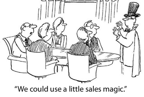 'We could use a little sales magic.'