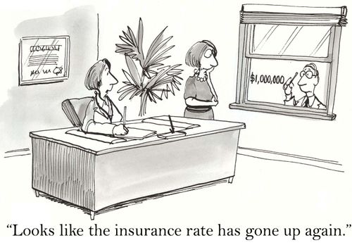 'Looks like the insurance rate has gone up again.'