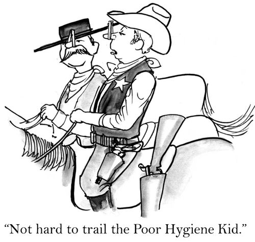 'Not hard to trail the Poor Hygiene Kid.'