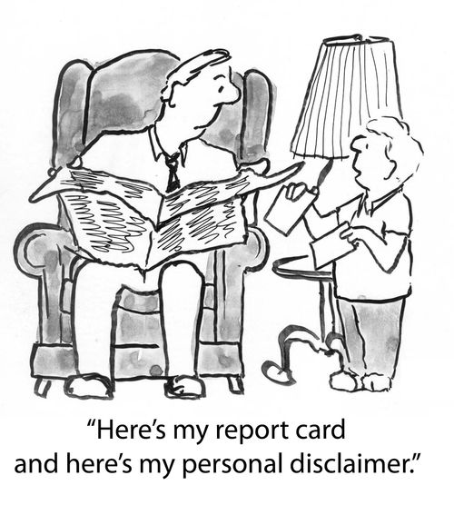 'Here's my report card and here's my personal disclaimer.'
