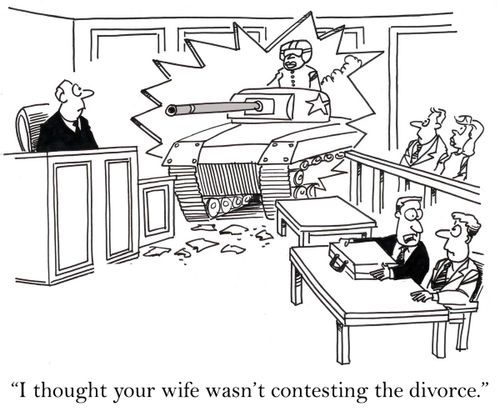 'I thought your wife wasn't contesting the divorce.'