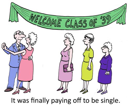 It was finally paying off to be single.