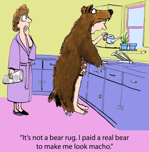 'It's not a bear rug. I paid a real bear to make me look macho.'
