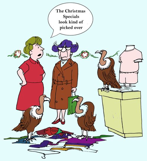 'The Christmas specials look kind of picked over.'