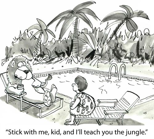 'Stick with me, kid, and I'll teach you the jungle.'