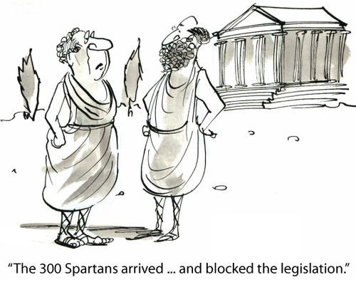 'The 300 Spartans arrived... and blocked the legislation.'