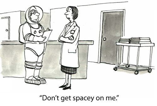'Don't get spacey on me.'
