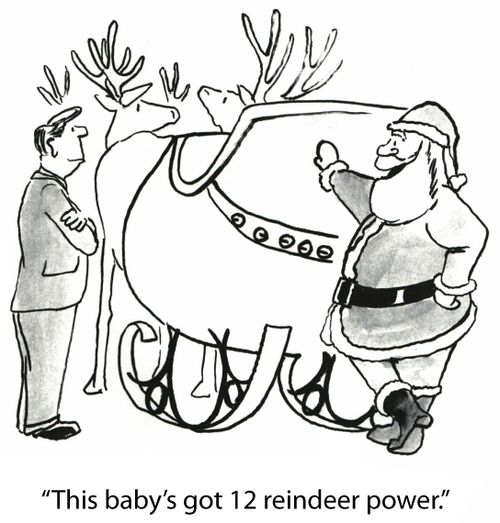 'This baby's got 12 reindeer power.'