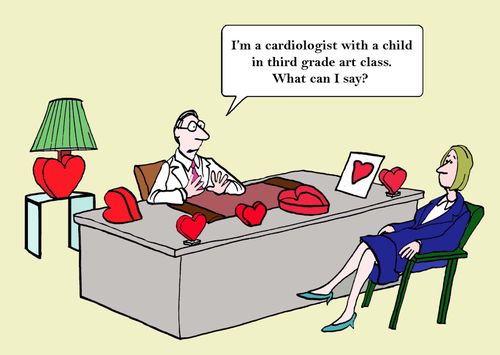 'I'm a cardiologist with a child in third grade art class.  What can I say?'