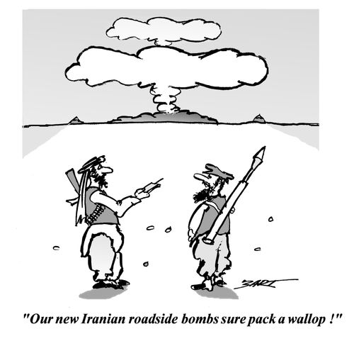 'Our new Iranian roadside bombs sure pack a wallop!'