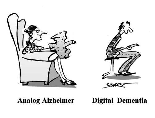 Analog Alzheimer - Digital Dementia