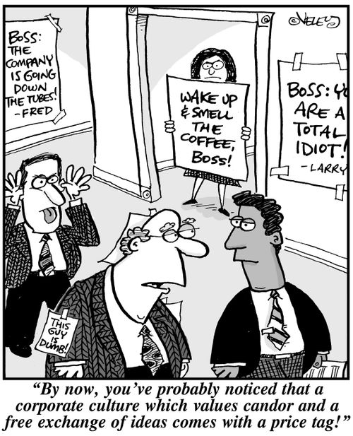 'By now, you've probably noticed that a corporate culture which values candor and a free exchange of ideas comes with a price tag!'