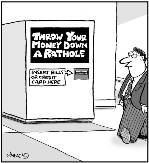 'Throw Your Money Down a Rathole' vending machine.