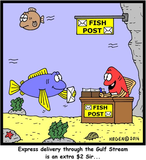 'Express delivery through the Gulf Stream is an extra $2 Sir...'