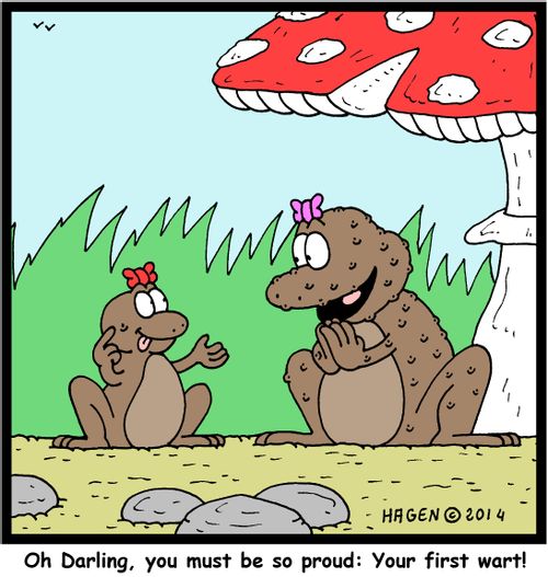 'Oh Darling, you must be so proud: Your first wart!'