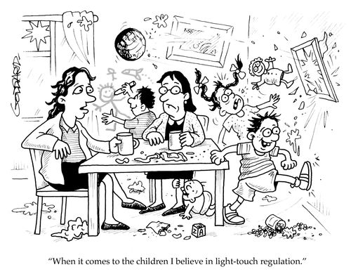 'When it comes to the children I believe in light-touch regulation.'