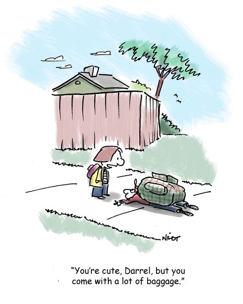 'You're cute, Darrel, but you come with a lot of baggage.'