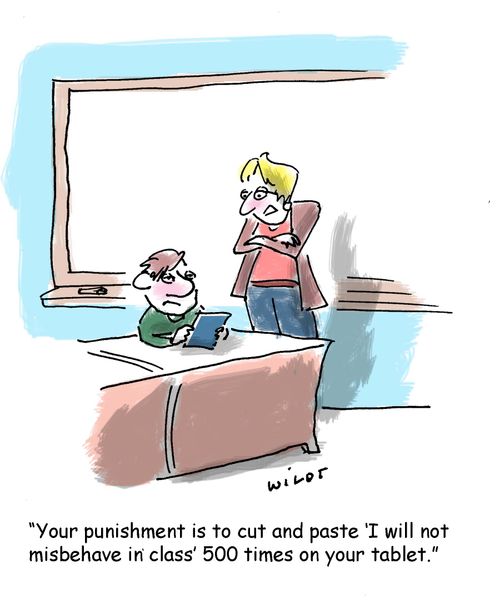 'Your punishment is to cut and paste ‘I will not misbehave in class' 500 times on your tablet.'