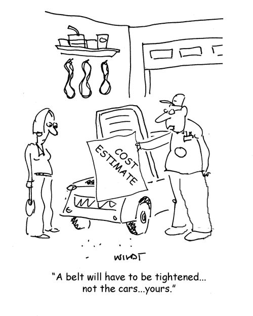 'A belt will have to be tightened...not the cars...yours.'