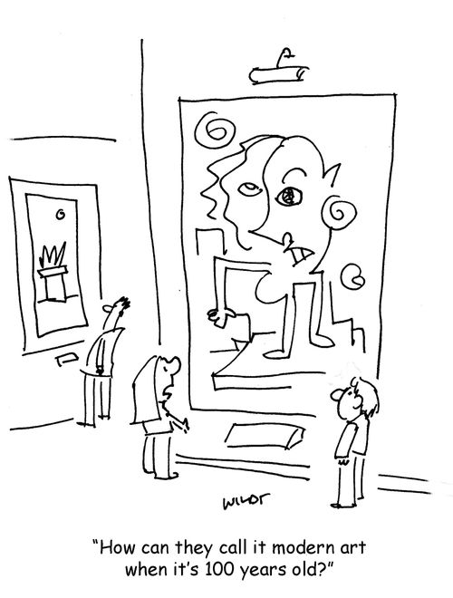 'How can they call it modern art when it's 100 year's old?'