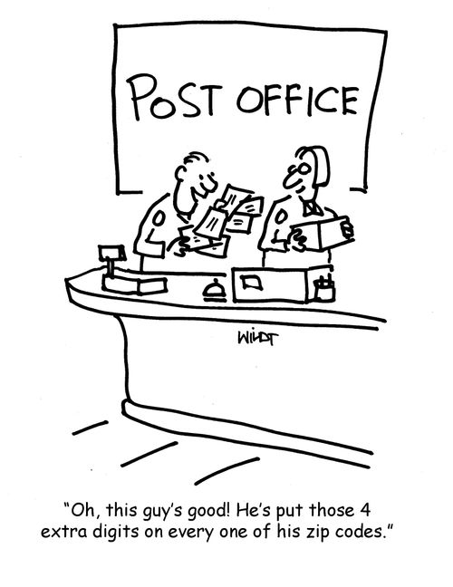 'Oh, this guy's good! He's put those 4 extra digits on every one of his zip codes.;