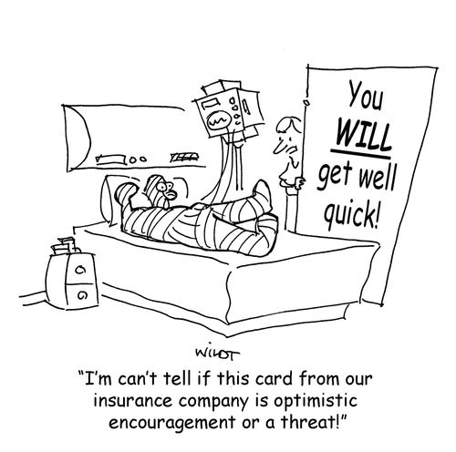 'I'm can't tell if this card from our  insurance company is optimistic  encouragement or a threat!'